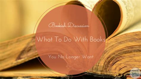 What to Do With Books You No Longer Want: Reimagine, Recycle, or Resell?